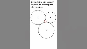 Bài tập: Dựng đường tròn TX phía trong với 3 đường tròn trên #shorts #geogebra