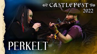 Perkelt - When the Water Is Pure (Official Live Performance @ Castlefest 2022)