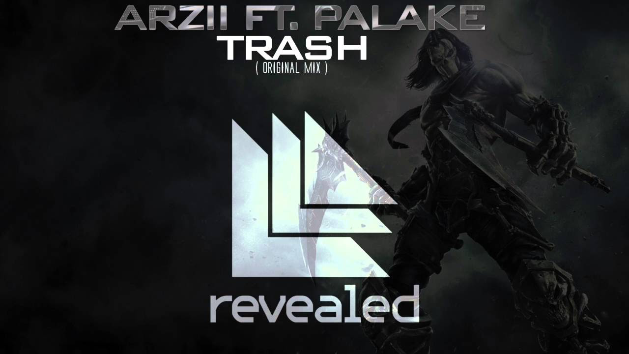 Arzii Ft Palak   Trash  Original Mix 