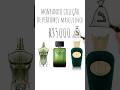 Montando a MELHOR COLEÇÃO DE PERFUMES MASCULINOS com R$5000! #shorts #perfume