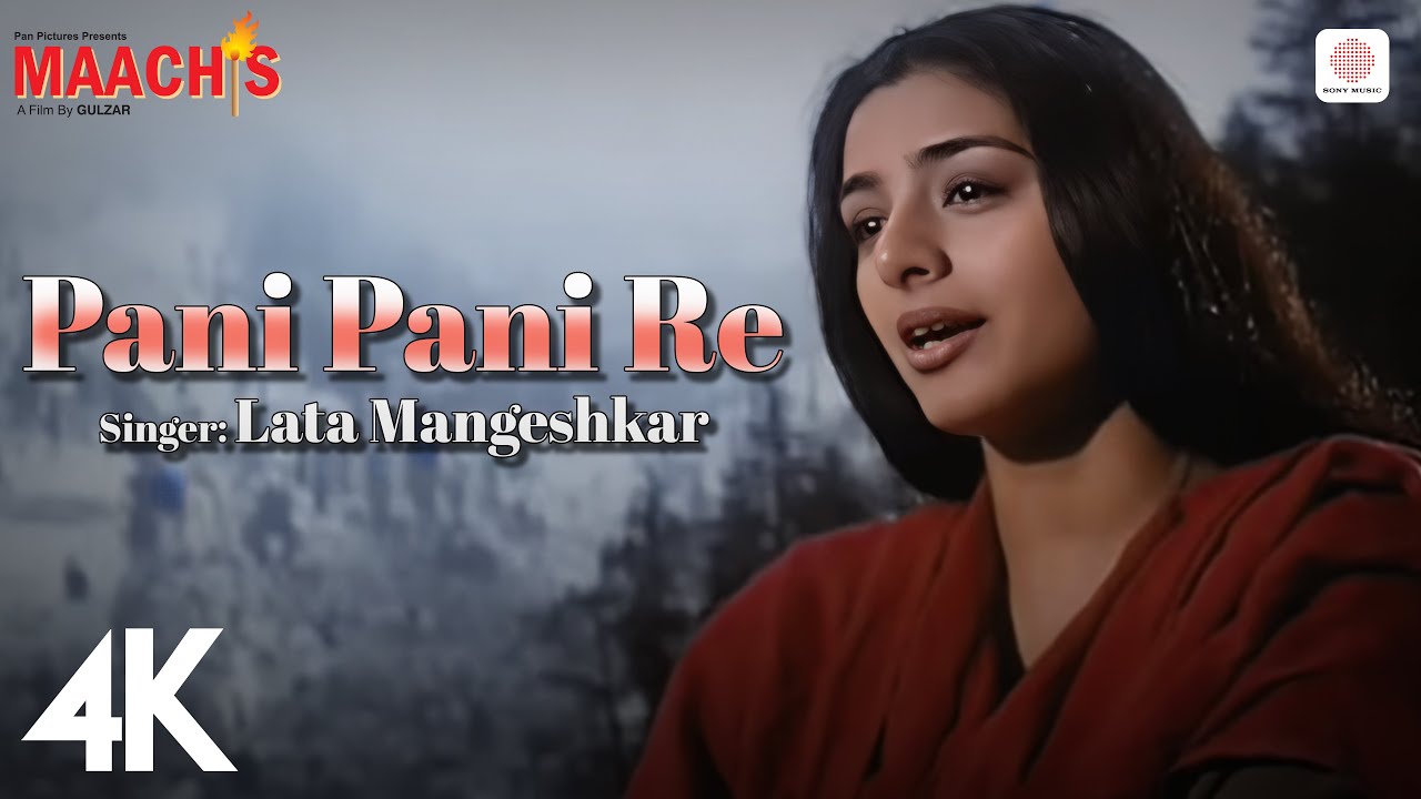 Pani Pani Re 4K Video  Maachis  Tabu  Lata Mangeshkar  Gulzar  Vishal Bhardwaj