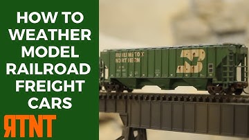 How to Weather Rolling Stock for Your Model Railroad
