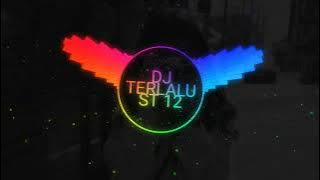 TREND!! 2023/DJ terlalu ST12 FULL REMIXX!!