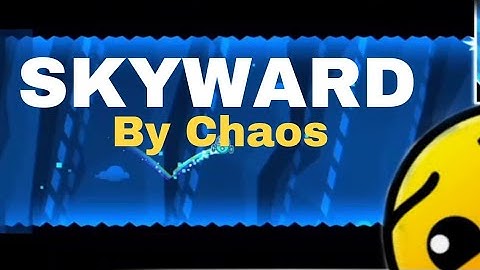 [ICE GAUNTLET] "Skyward" by Chaos 100% Complete - Level 2 | Geometry Dash