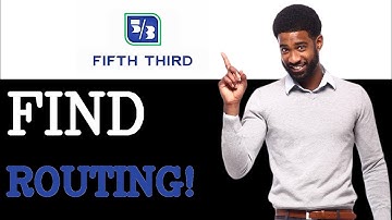 How To Find Fifth Third Bank Routing Number (2025)