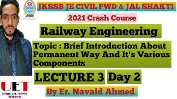 JKSSB JE CIVIL PWD | JAL SHAKTI | LECTURE 3 | Permanent Way & It
