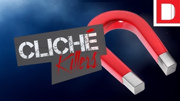 Cliché Killers | The Magnet