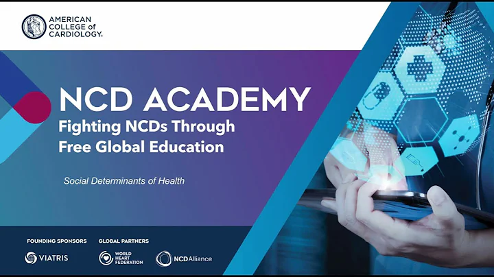 NCD Academy Quick Access Content | Social Determinants of Health