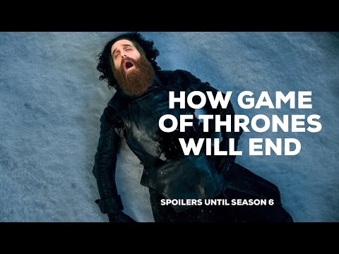 HOW GAME OF THRONES WILL END!!!