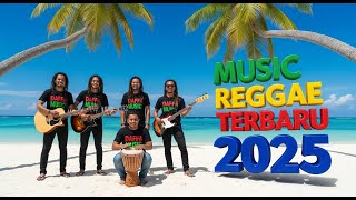 Reggae Hits 2025 🌞 Kumpulan Lagu Chill Terbaik yang Bikin Mood Naik & Energi Positif Sepanjang Hari