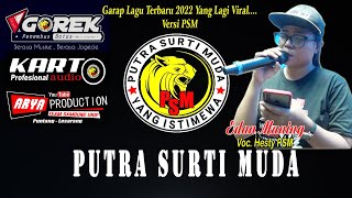 EDAN MANING || VOC. HESTY PSM || PUTRA SURTI MUDA || LATIHAN SELASA 25 JANUARI 2022