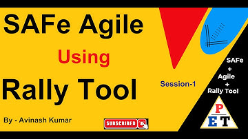 SAFe Agile using Rally Tool