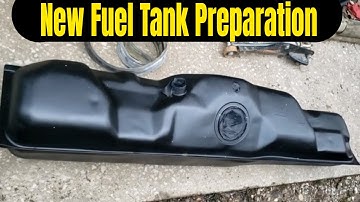 New Fuel Tank Preparation
