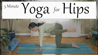 5 Minute Yoga for Hips