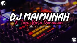 DJ MAIMUNAH X TAPI RASA PERAWAN | Akbar Harjasaputra | 2022