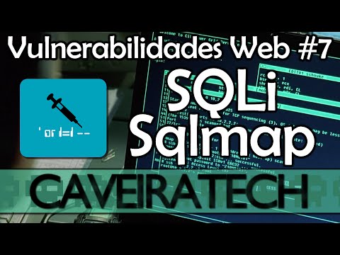 Vídeo: O que é a ferramenta Sqlmap?