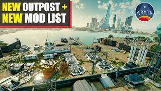 New Atlantis Outpost Rebuild - Plus Updated Mod List 2026 | Starfield Creations PC Xbox &amp; PS5