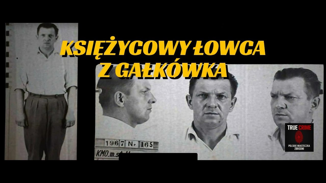 Stanisław Modzelewski, czyli morderca kobiet z Gałkówka (1952)