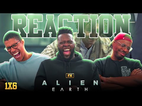 ALIEN: EARTH EPISODE 6 REACTION & REVIEW!