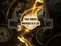 Your Oldest Memory Is A Lie рџ Ї Your Oldest Memory Is A Lie рџ Ї