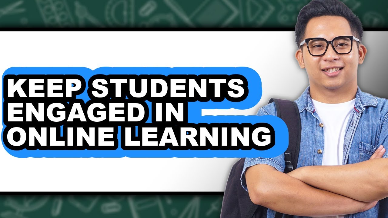 How to Keep Students Engaged in Online Learning (easy Method) - YouTube