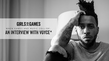 When Games and Music Collide - An Interview with Voyce*