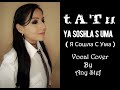 t.A.T.u. - Я сошла с ума (Ya Soshla S Uma) | Vocal cover by Any Stef