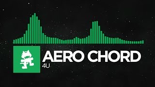 [Moombahton]  Aero Chord  4U [Monstercat Release]