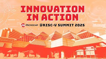 Microchip at RISC-V Summit 2025 | Powering the Intelligent Edge #riscv #Polarfire #ai #innovation