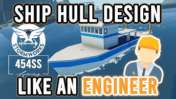 STORMWORKS: Testing a HULL like an ENGINEER