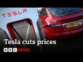 Elon musks tesla cuts prices in major markets as sales fall  bbc news