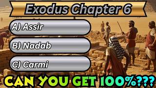 Exodus 6 Bible Quiz | 3 Rounds Easy, Medium, Hard