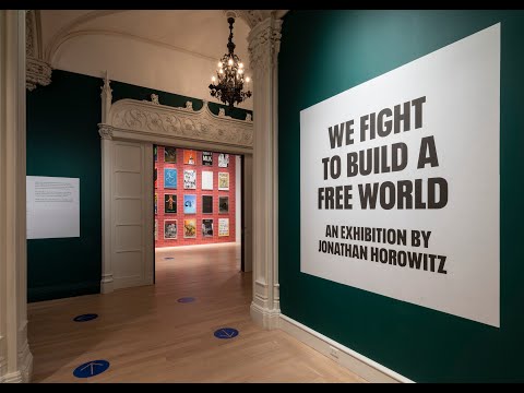 Virtual tour of We Fight to Build a Free World: An Exhibition by Jonathan Horowitz led by Jonathan Horowitz and Darsie Alexander, Susan and Elihu Rose Chief Curator. Video by SandenWolff.