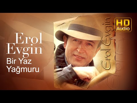 Erol Evgin - Bir Yaz Yağmuru (Official Audio)