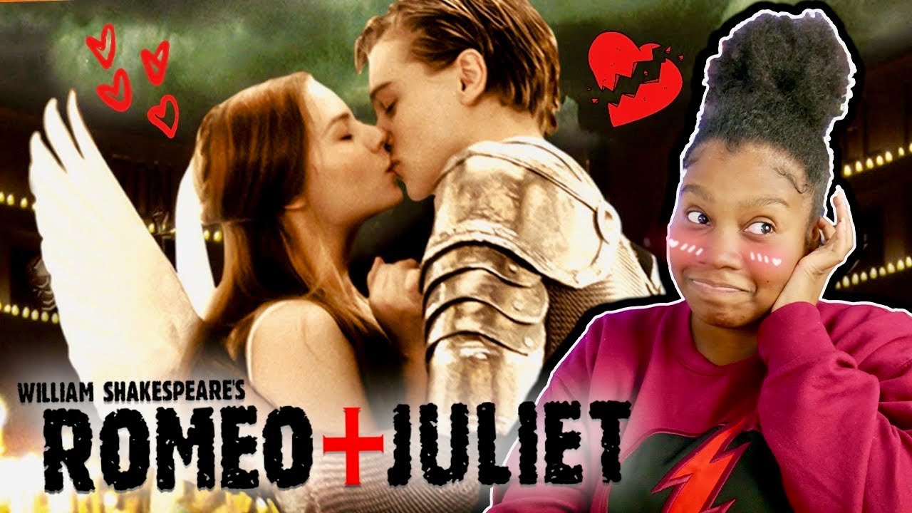 Watching *ROMEO & JULIET* (movie reaction)