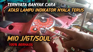 LAMPU INDIKATOR MIO J MENYALA TERUS - CARA MUDAH TANPA BIAYA
