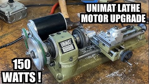 Unimat SL-1000 Motor Upgrade to 150 Watt DC Motor with Speed Control