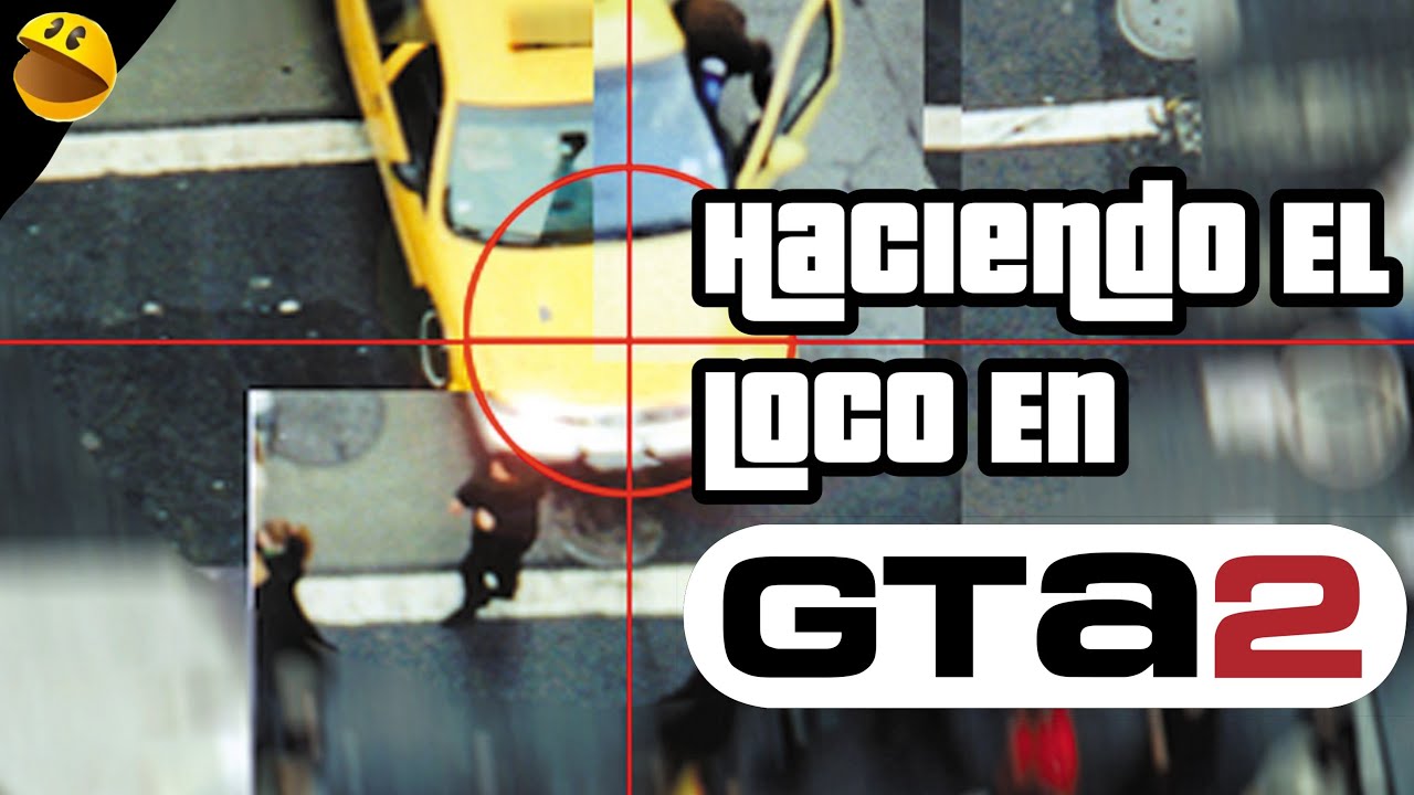 Haciendo el loco en GTA 2