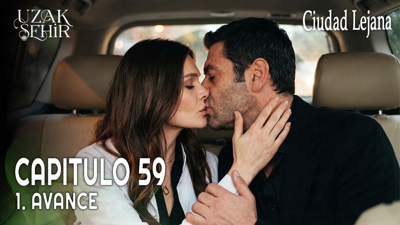 Uzak Şehir ( Ciudad Lejana ) Capítulo 59 en Español | "¡Te amo mucho, Alya!"
