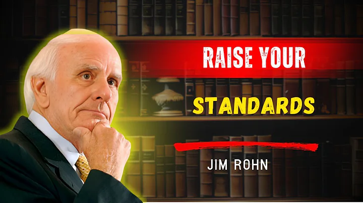 Steps To Raise Your Standards | Jim Rohn Motivation