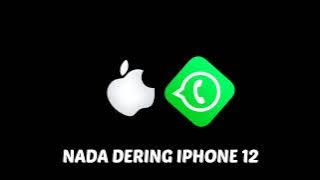 Nada Dering WhatsApp Iphone 12