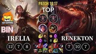 SN Bin Irelia vs Renekton Top - KR Patch 10.17