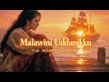 Malawini Uddanikku Video klip Full Lirik Cipt Ryadi Mallarangeng