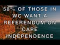 58% of people in the Western Cape want a referendum on Cape independence – Phil Craig