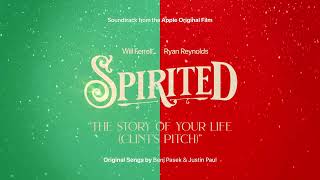 Vignette de la vidéo "Spirited — “The Story of Your Life (Clint's Pitch)” Official Audio I Apple TV+"