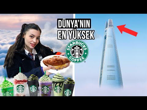 DÜNYANIN EN YÜKSEK STARBUCKS’INA GİTTİM! (100. KAT)