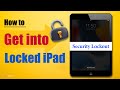 How to Get into a Locked iPad without Passcode If Forgot