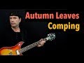 Autumn Leaves (Gm) - Comping - Jazz Guitar Lesson by Achim Kohl