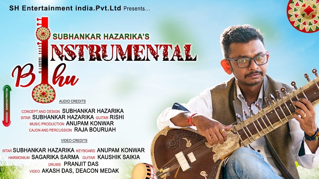 Instrumental Bihu  Subhankar Hazarika  Sitar Instrumental  Bihu songs