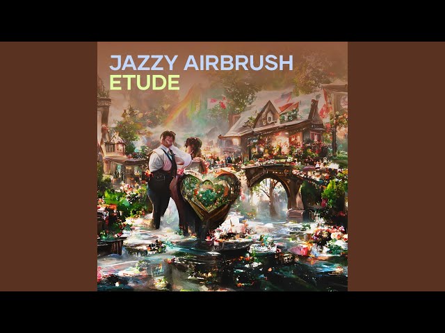 Jazzy Airbrush Etude class=